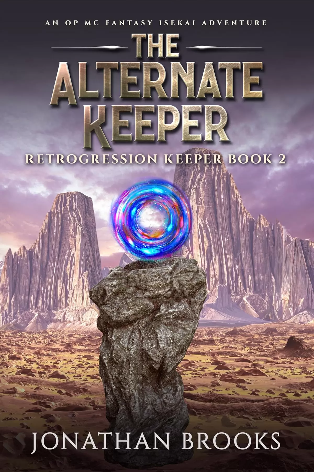 The Alternate Keeper (Retrogression Keeper #2) by Jonathan Brooks