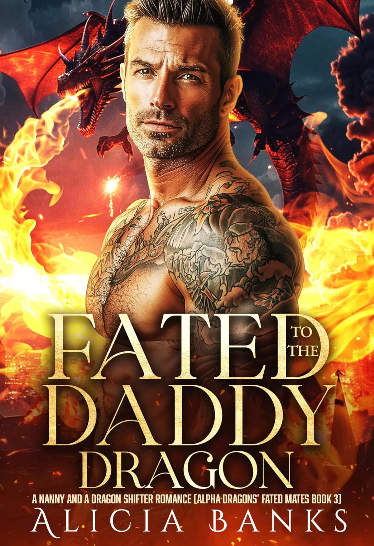 Fated to the Daddy Dragon: A Nanny and a Dragon Shifter Romance (Alpha Dragons' Fated Mates #3) by Alicia Banks