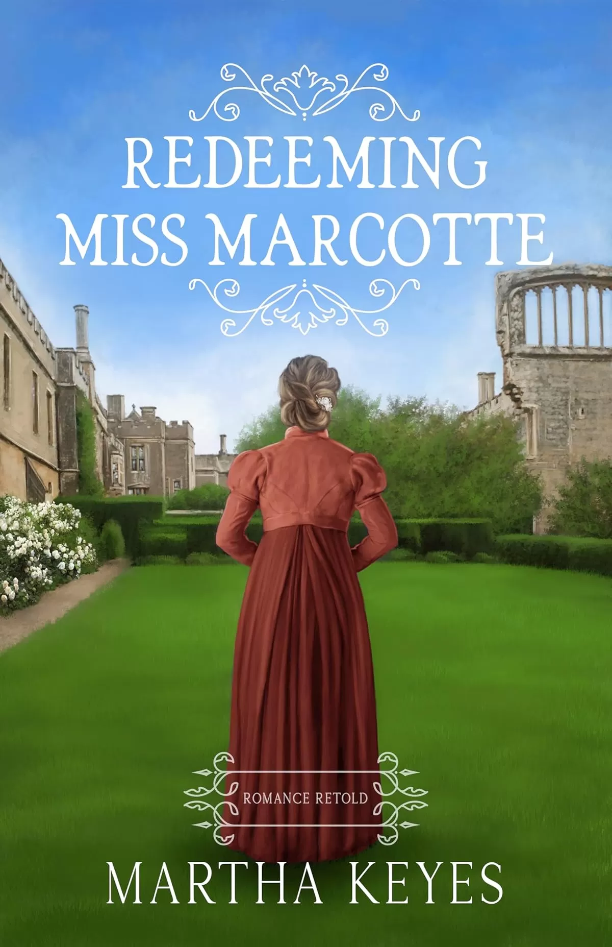 Redeeming Miss Marcotte (Romance Retold #1) by Martha Keyes