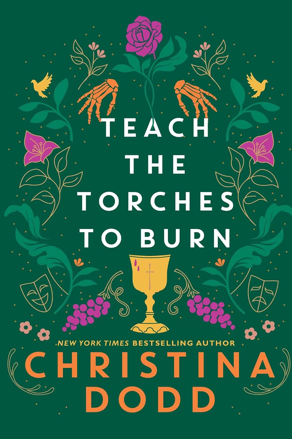 Teach the Torches to Burn (Daughter of Montague #3) by Christina Dodd