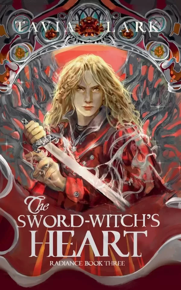 The Sword-Witch's Heart (Radiance #3) by Tavia Lark