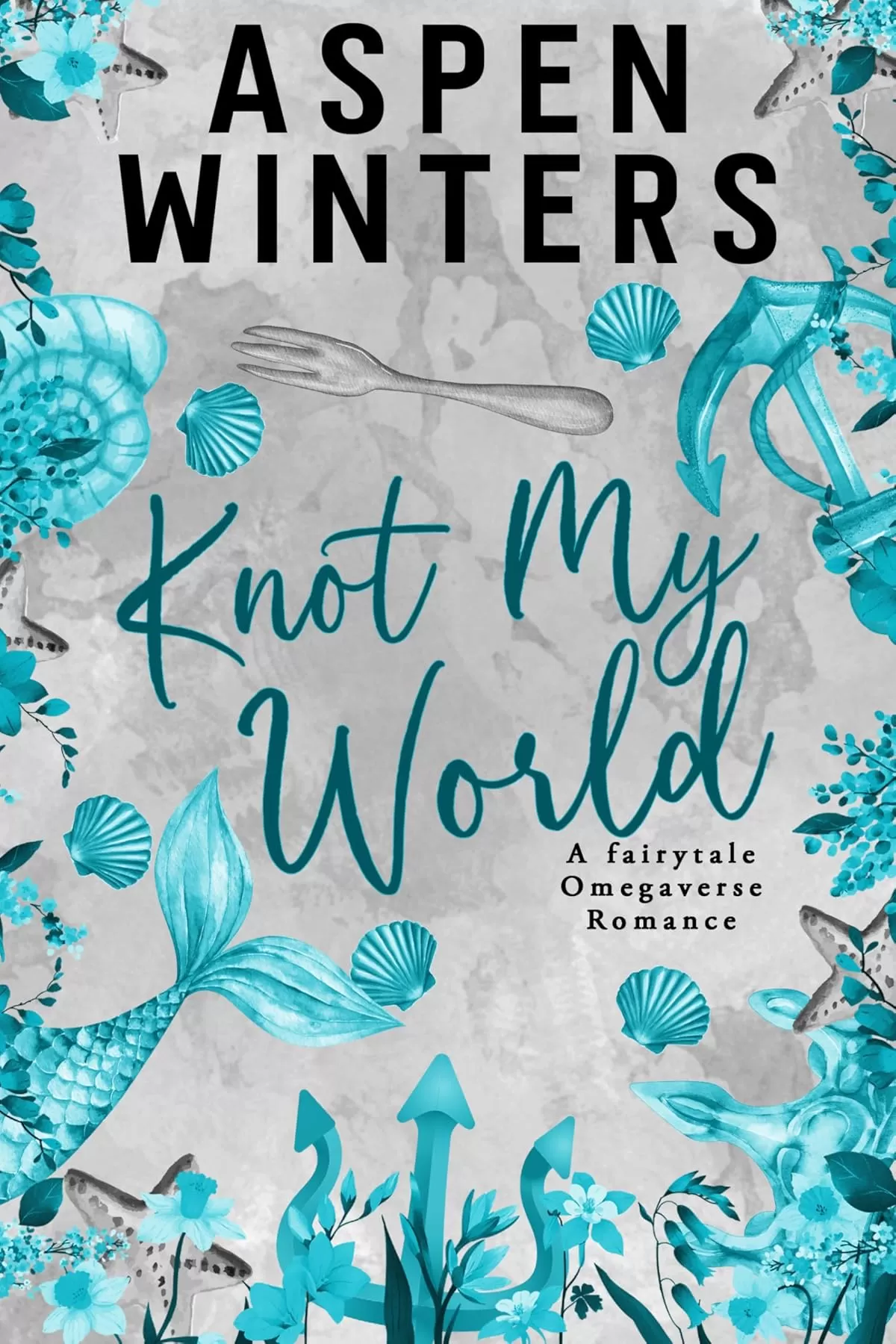 Knot My World (Fairytale Omegaverse #4) by Aspen Winters