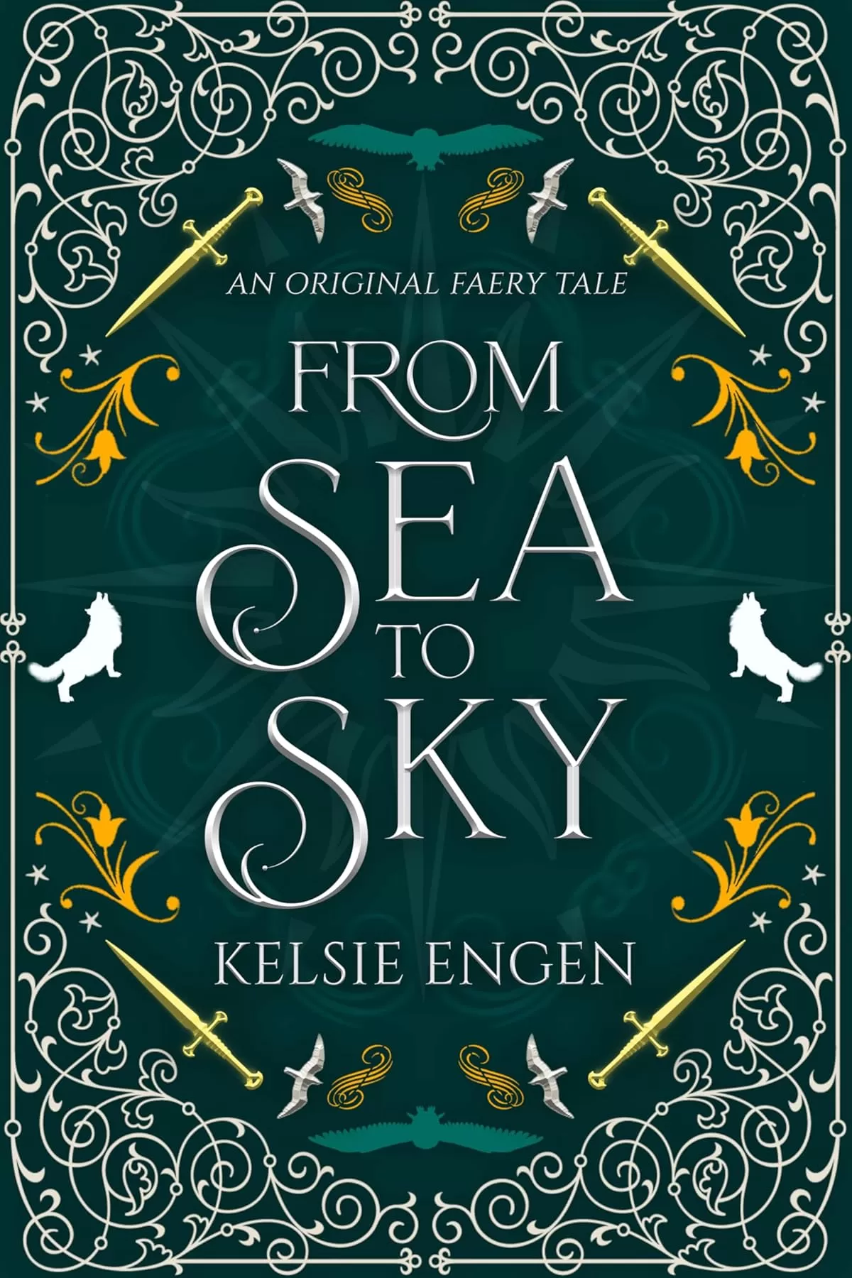 From Sea to Sky: a faery tale inspired by The Golden Mermaid (A Seven Kingdoms Faery Tale #4) by Kelsie Engen