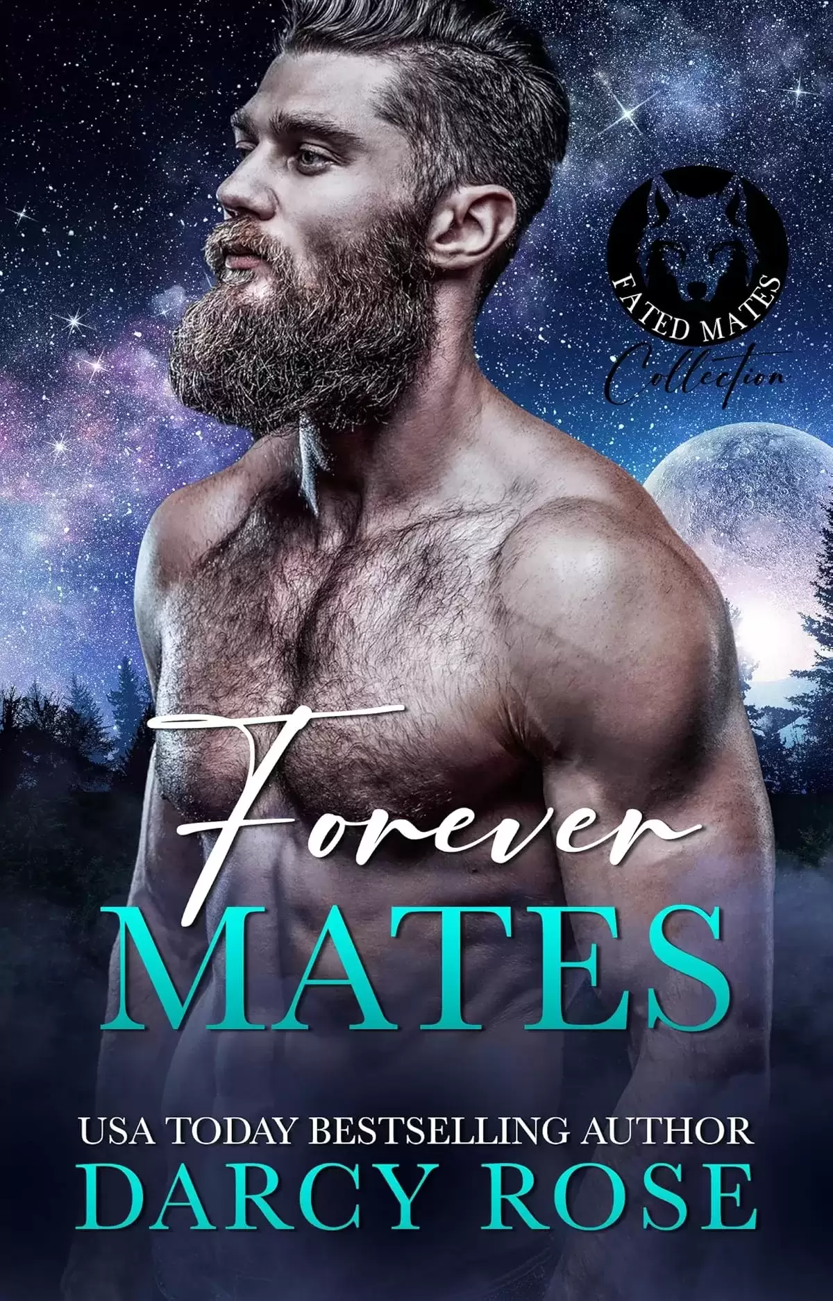 Forever Mates: A Fated Mate Romance (Fated Mates Collection) by Darcy Rose