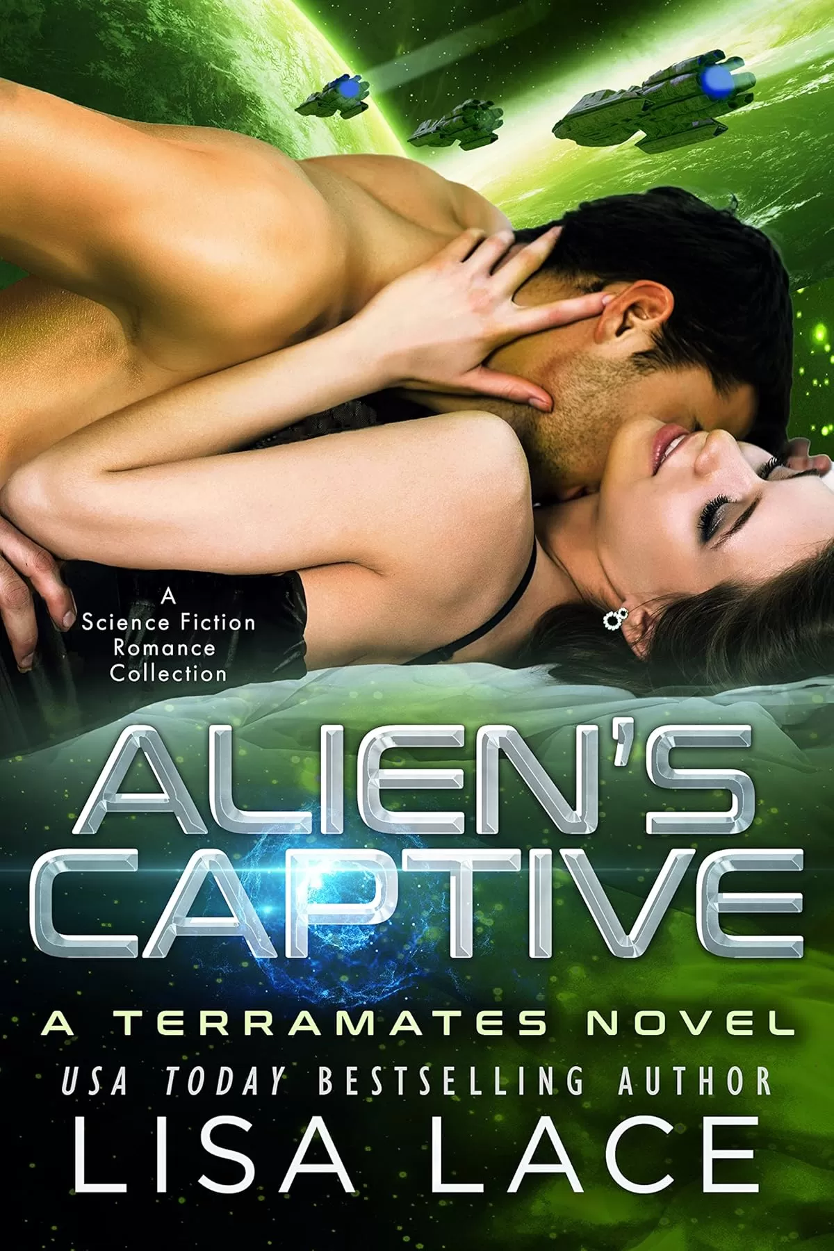 Alien's Captive: A Science Fiction Alien Warrior Romance (TerraMates #15) by Lisa Lace