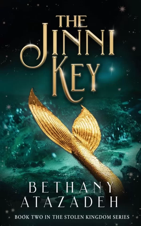 The Jinni Key: A Little Mermaid Retelling (The Stolen Kingdom Series #2) by Bethany Atazadeh