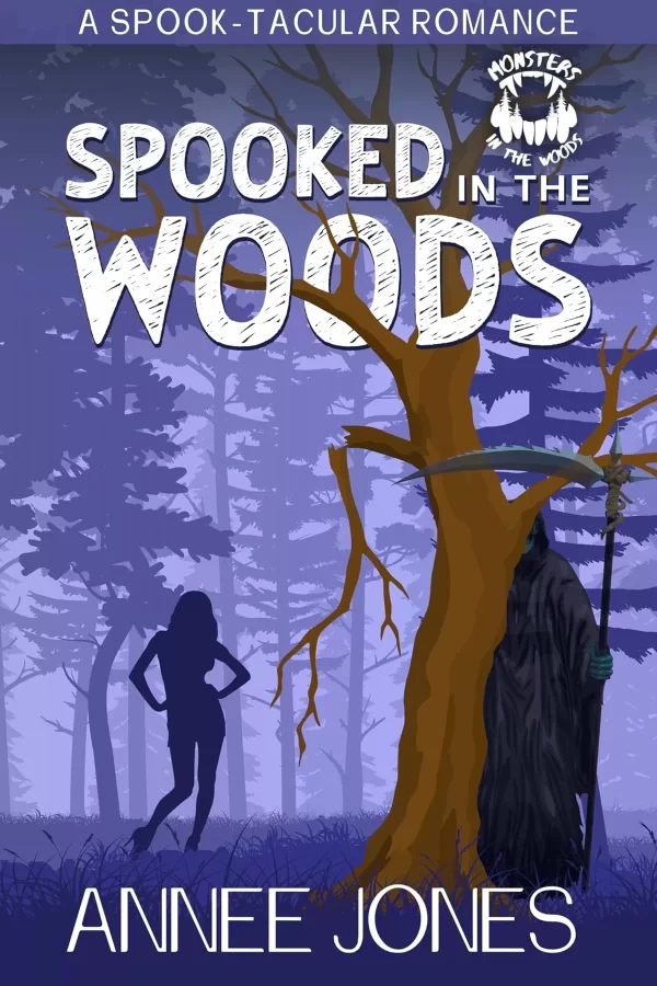 Spooked in the Woods (Monsters in the Woods) by Annee Jones