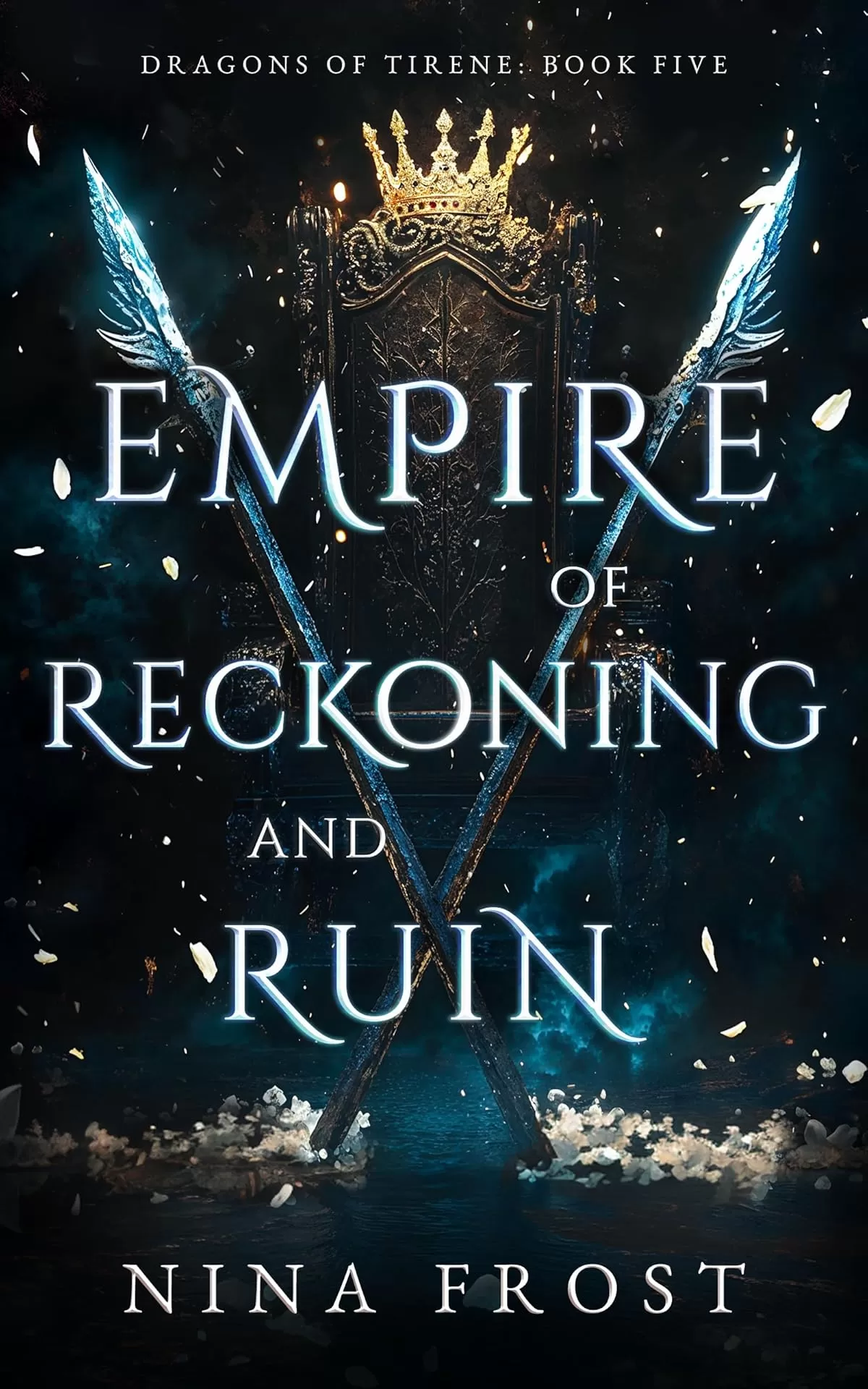 Empire of Reckoning and Ruin (Dragons of Tirene #5) by Nina Frost