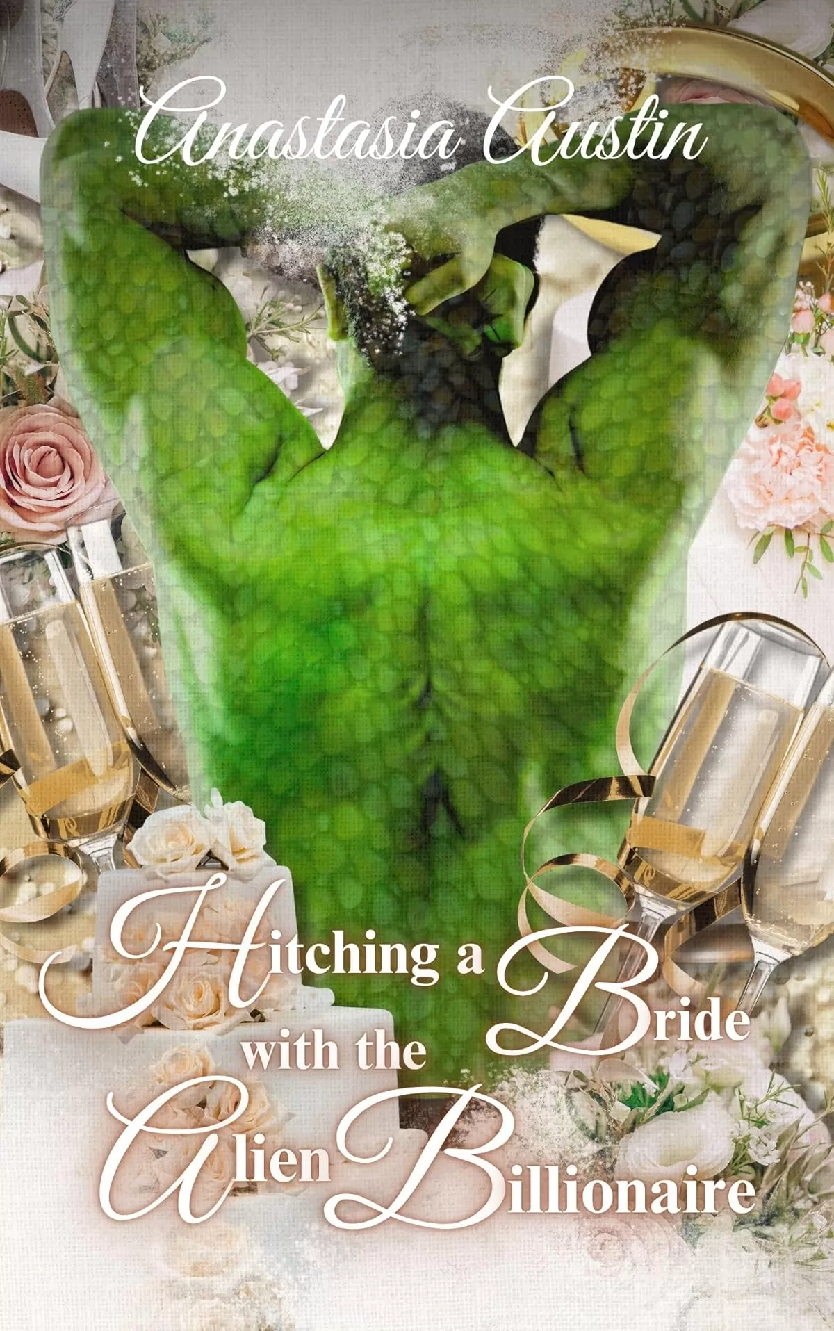 Hitching a Bride With the Alien Billionaire (Faster Than Light #4) by Anastasia Austin