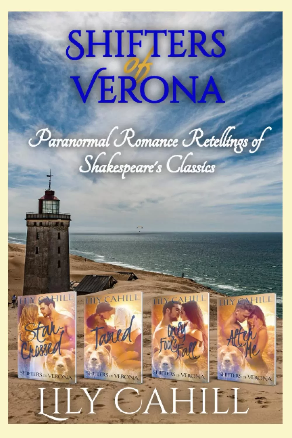 Shifters of Verona: Paranormal Romance Retellings of Shakespeare Classics (Shifters of Verona) by Lily Cahill