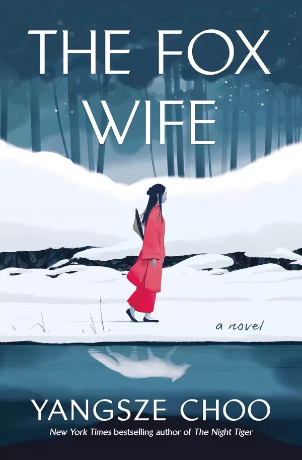 The Fox Wife by Yangsze Choo