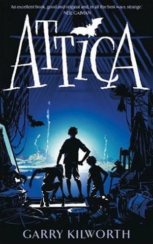 Attica by Garry Kilworth
