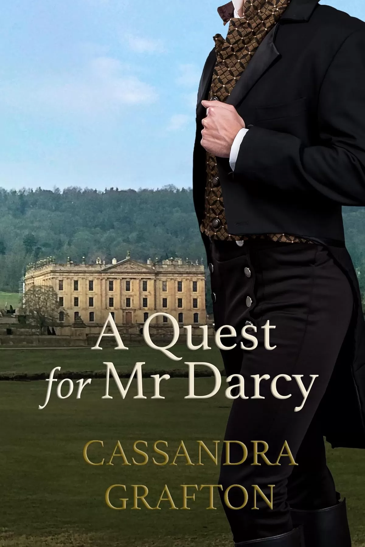 A Quest for Mr Darcy by Cass Grafton, Cassandra Grafton
