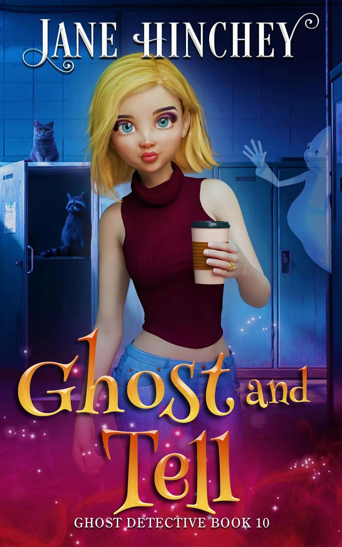 Ghost and Tell: A Paranormal Cozy Mystery Romance (Ghost Detective #10) by Jane Hinchey