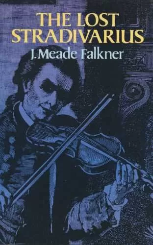 The Lost Stradivarius (British Library Tales of the Weird #63) by Mike Ashley, John Meade Falkner