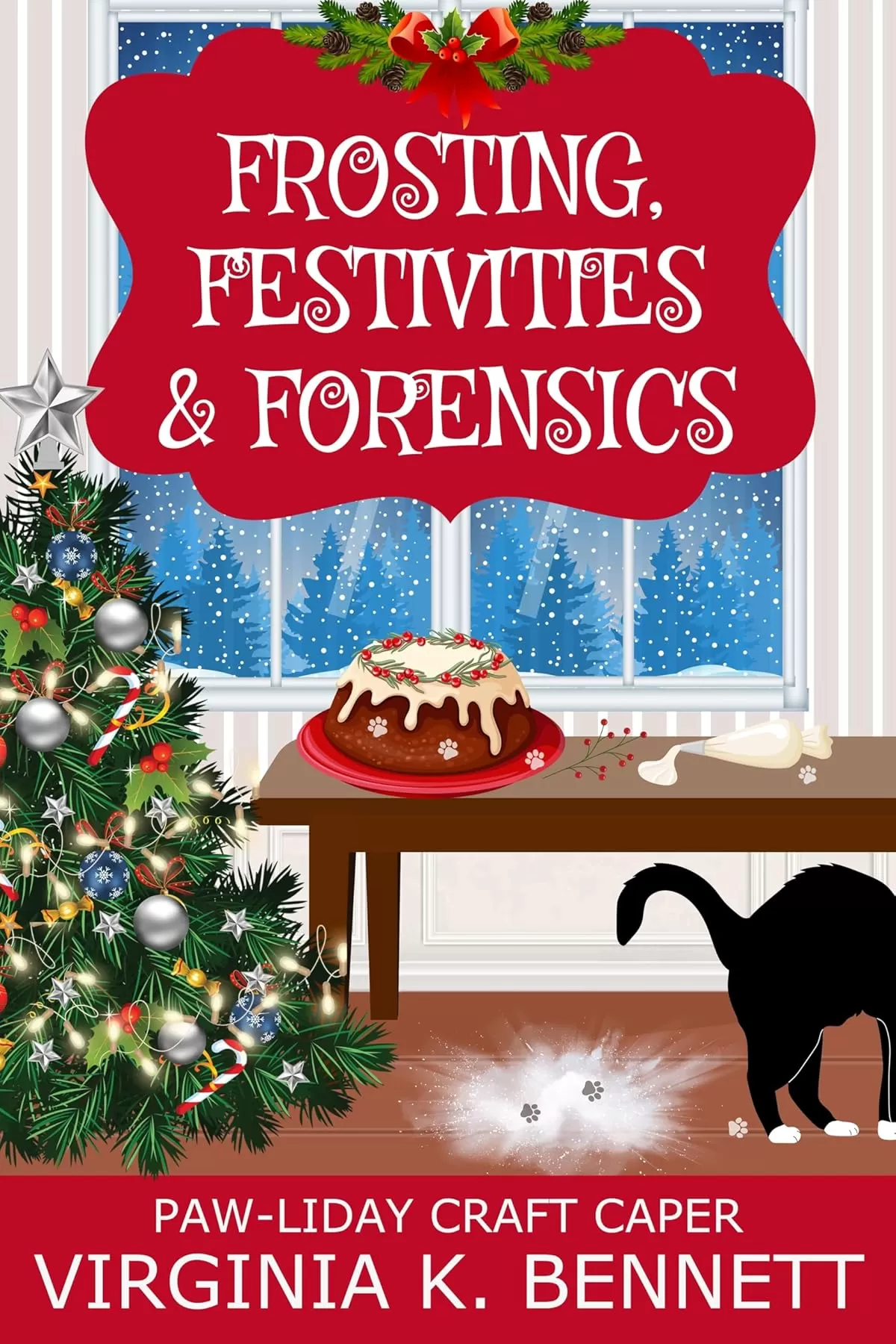 Frosting, Festivities & Forensics: Paw-liday Craft Caper (Paw-liday Craft Caper) by Virginia K. Bennett