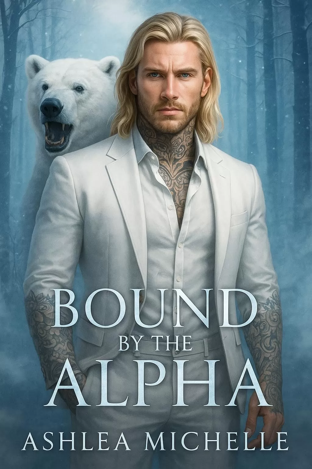 Bound by the Alpha: A Polar Bear Shifter Rejected Mates Clean Romance (Bad Boy Alphas) by Ashlea Michelle