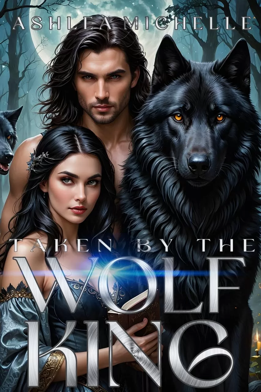 Taken by the Wolf King: A Clean Fantasy Romance (The Warrior Kingdom #1) by Ashlea Michelle