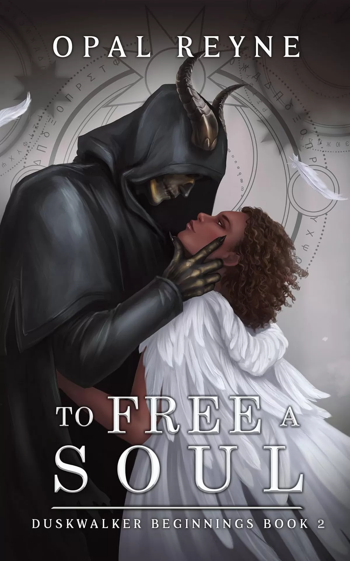 To Free a Soul: Duskwalker Beginnings (Duskwalker Beginnings #2) by Opal Reyne