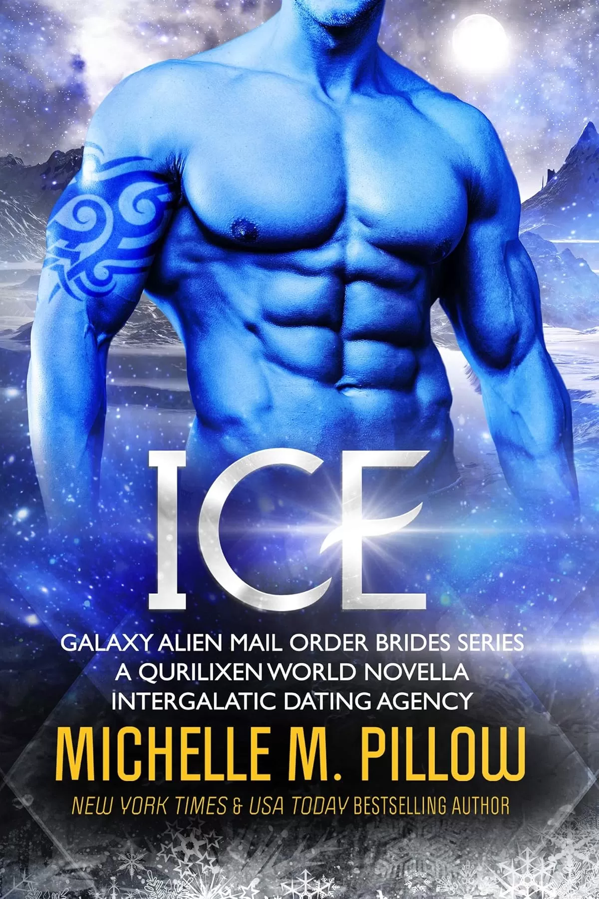 Ice: A Qurilixen World Novella (Galaxy Alien Mail Order Brides #4) by Michelle M. Pillow