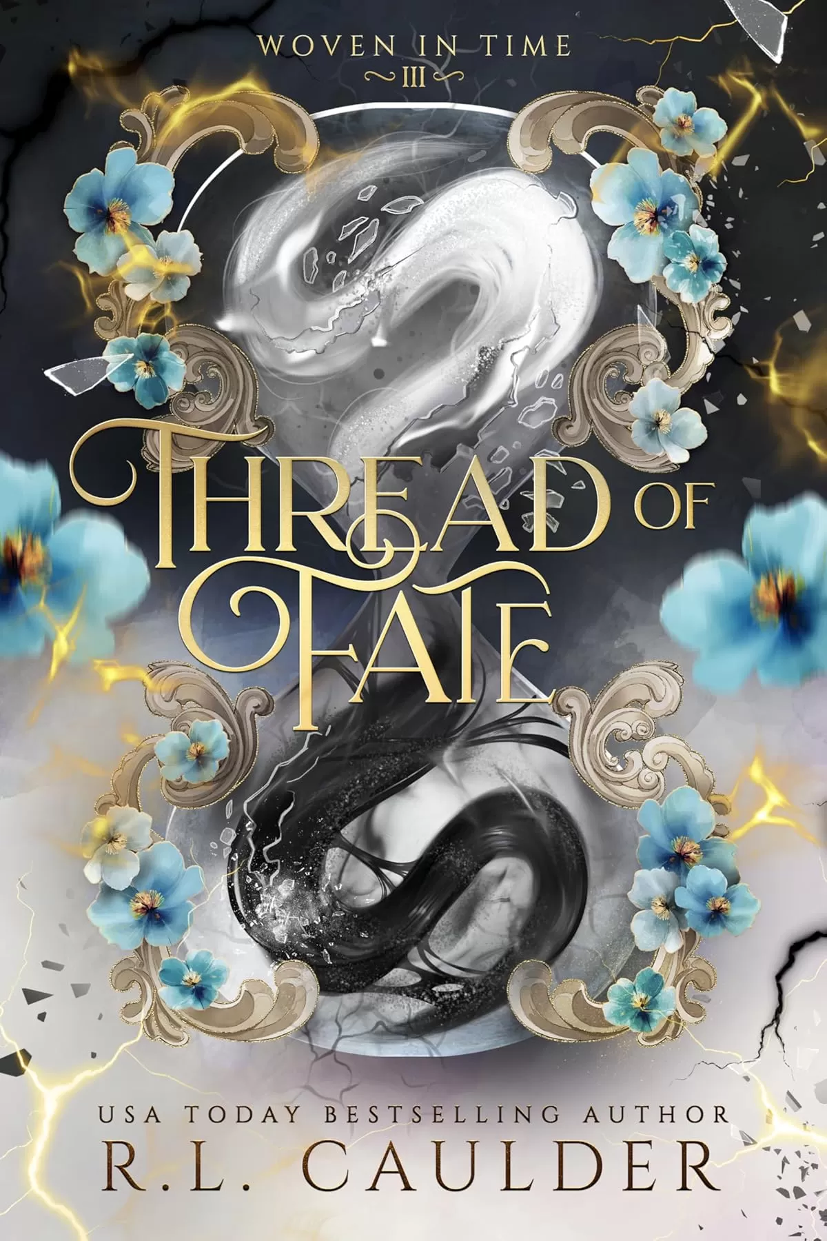 Thread of Fate (Woven in Time #3) by R.L. Caulder