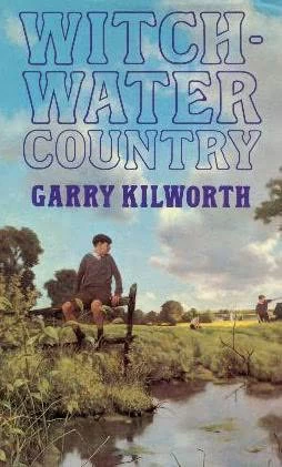 Witchwater Country by Garry Kilworth
