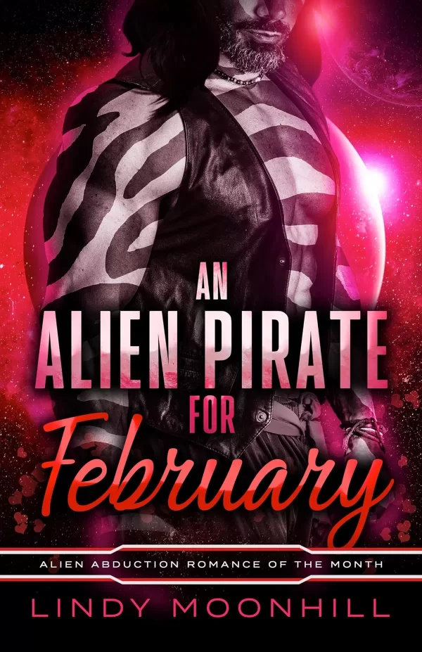 An Alien Pirate for February (Alien Abduction of the Month #3) by Lindy Moonhill
