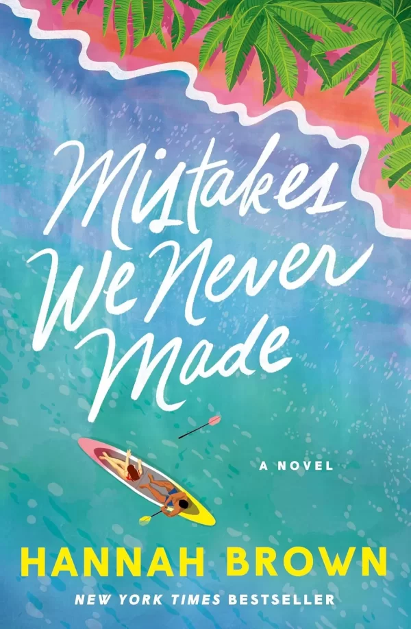 Mistakes We Never Made (Mistakes We Never Made #1) by Hannah Brown