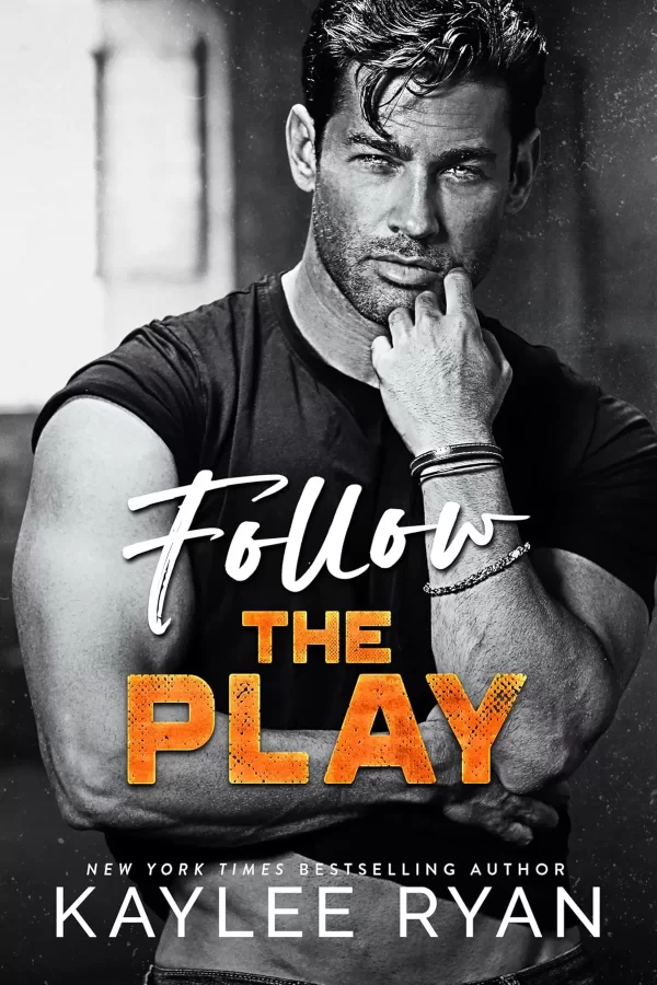 Follow the Play (Nashville Rampage #4) by Kaylee Ryan