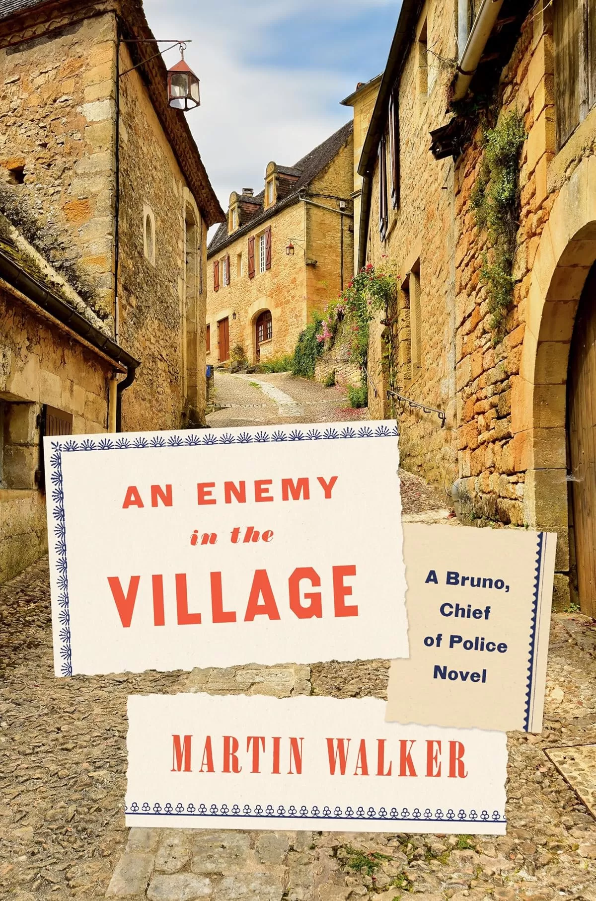 An Enemy in the Village (Bruno, Chief of Police #18) by Martin Walker