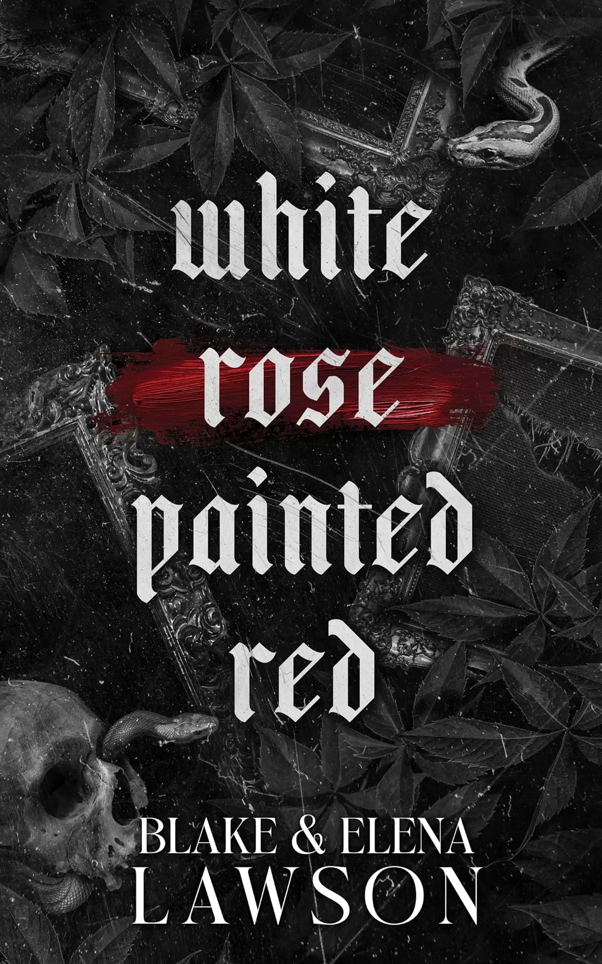 White Rose Painted Red (The Painted Sinners Duet #1) by Elena Lawson