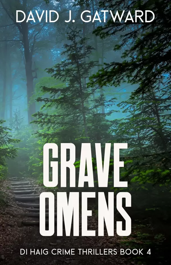 Grave Omens (DI Haig Crime Thrillers #4) by David J. Gatward