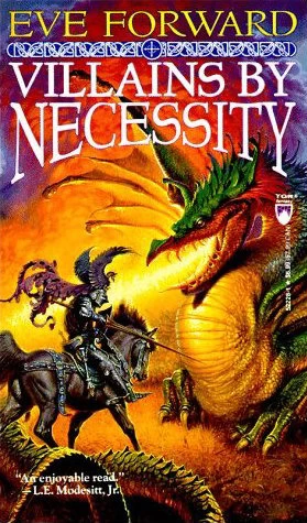 Villains by Necessity by Eve Forward