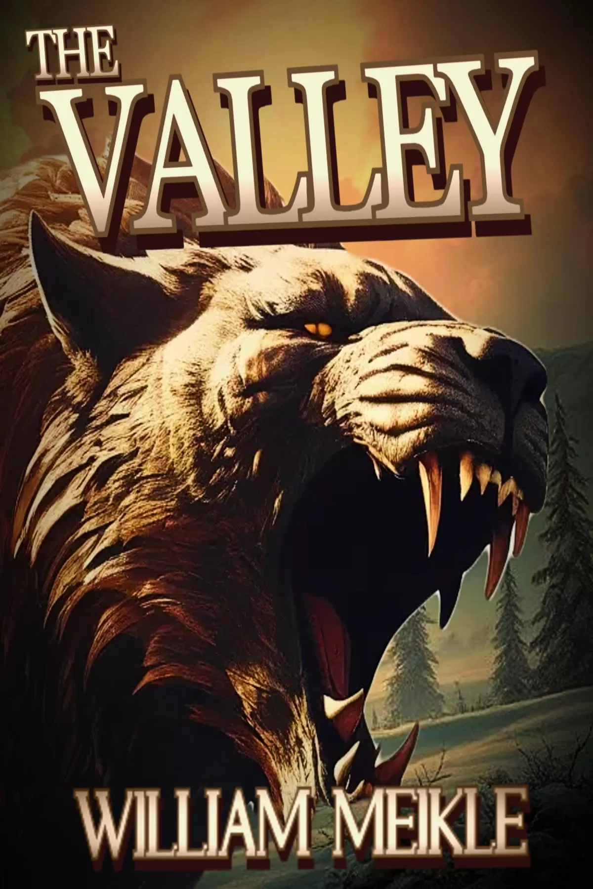 The Valley - A Weird Western by William Meikle