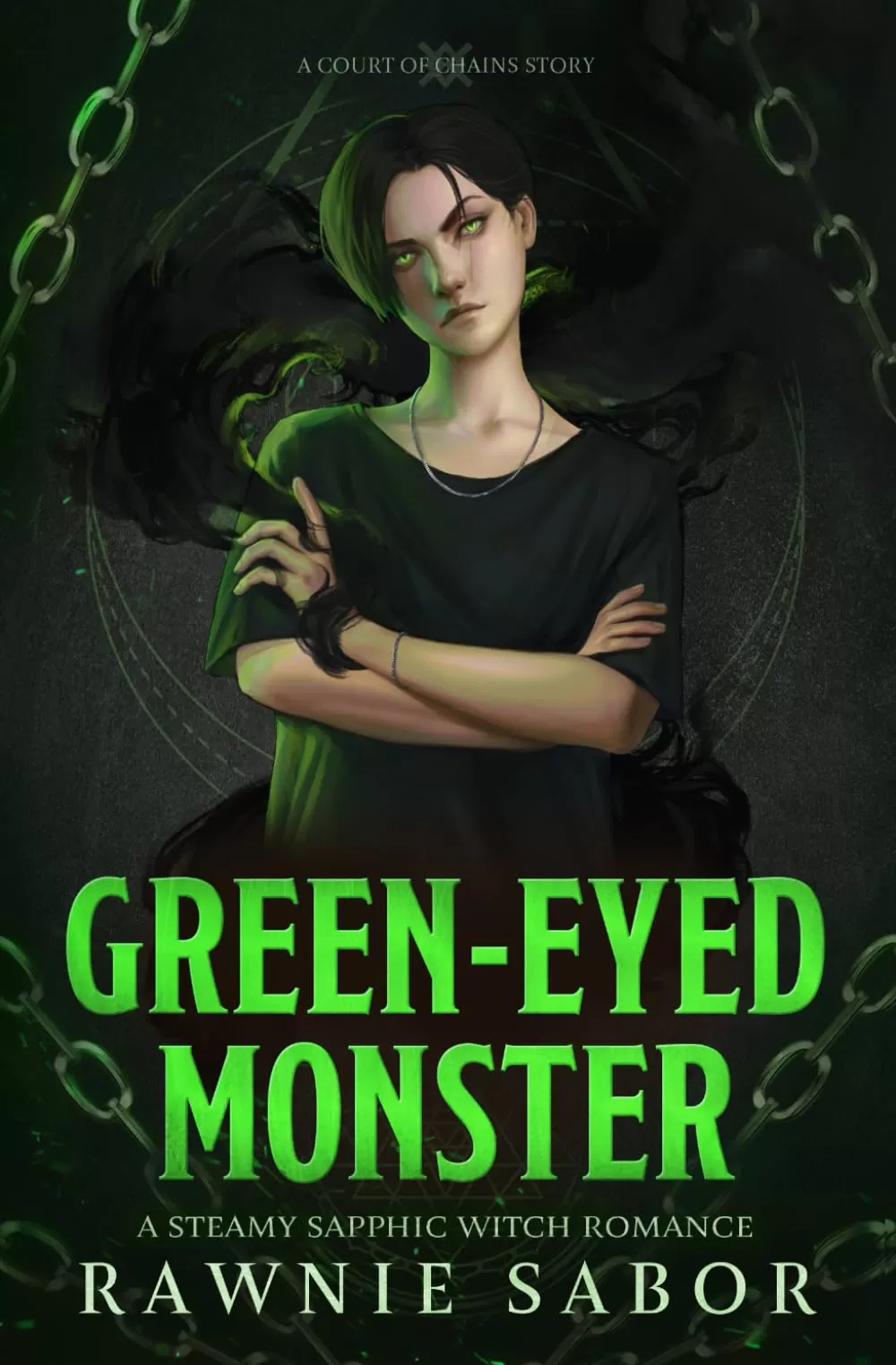 Green-Eyed Monster (Court of Chains #3) by Rawnie Sabor