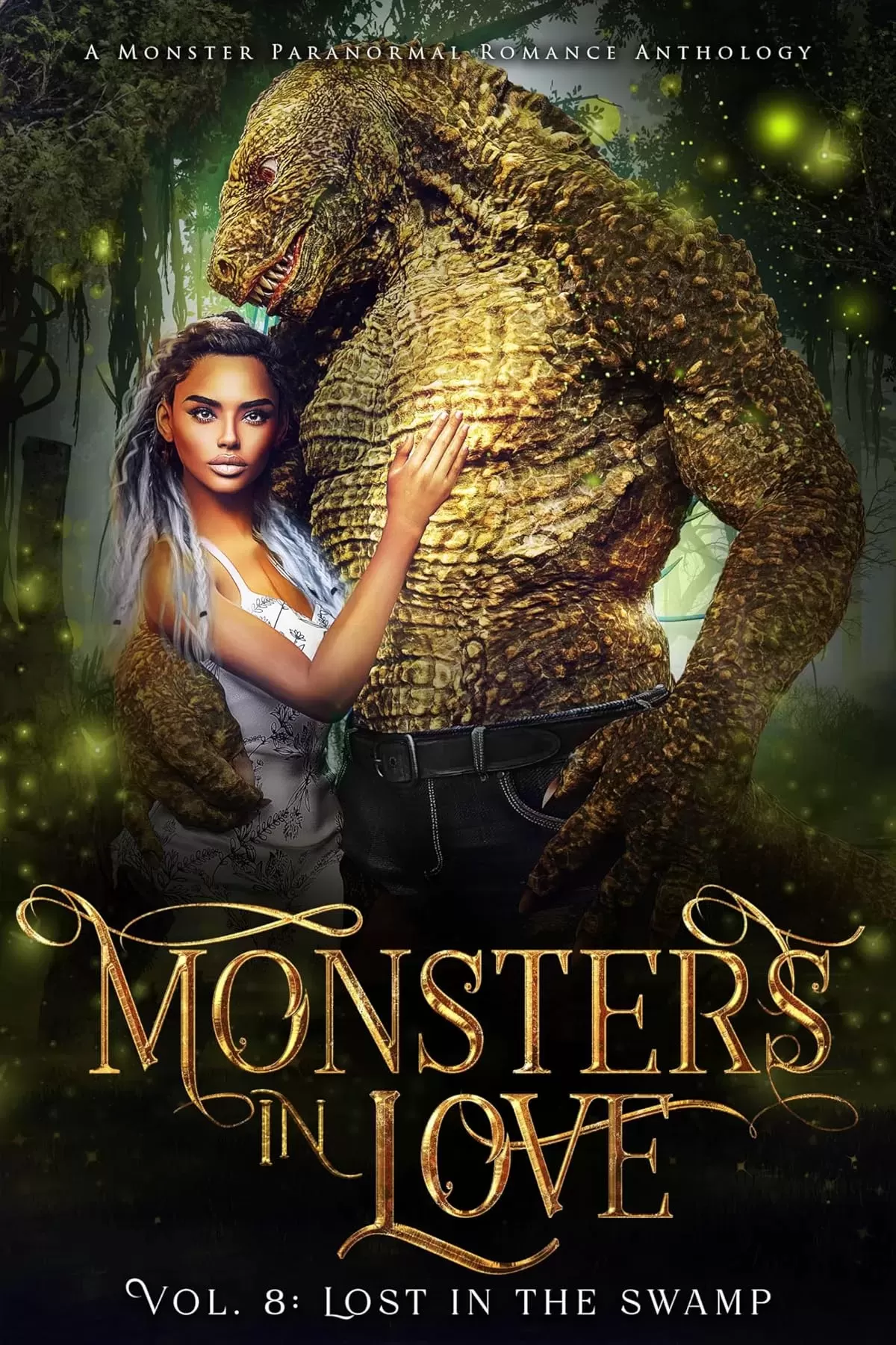 Monsters in Love: Lost in the Swamp: A Paranormal Monster Romance Anthology (Monsters in Love #8) by SJ Sanders, Evangeline Priest, Vivienne Hart