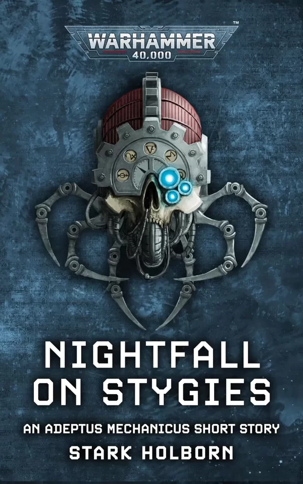 Nightfall On Stygies (Warhammer 40,000) by Stark Holborn