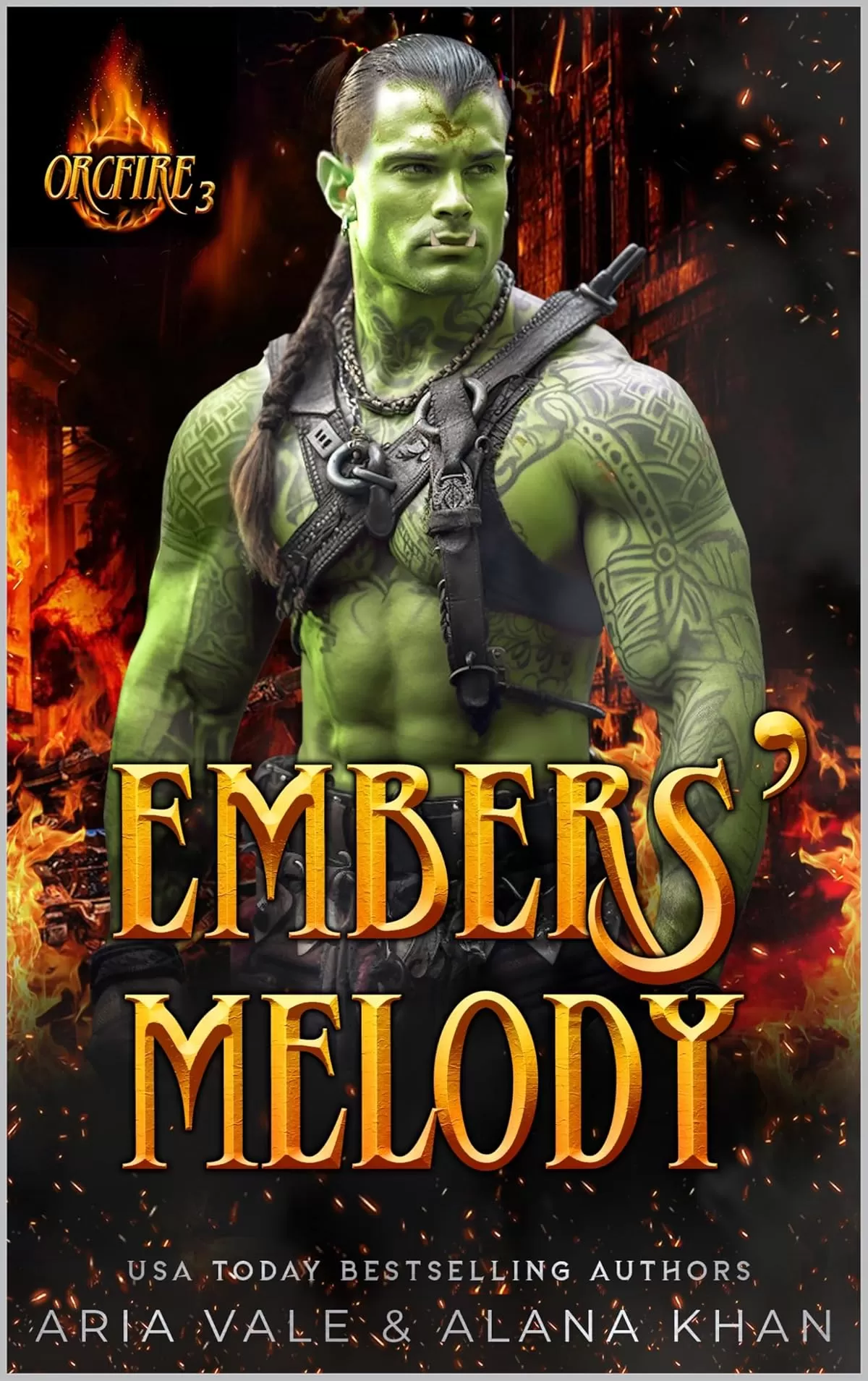 Embers' Melody: A Forbidden Love, Bad Boy, Protective Hero Orc Firefighter Romance (OrcFire #3) by Alana Khan
