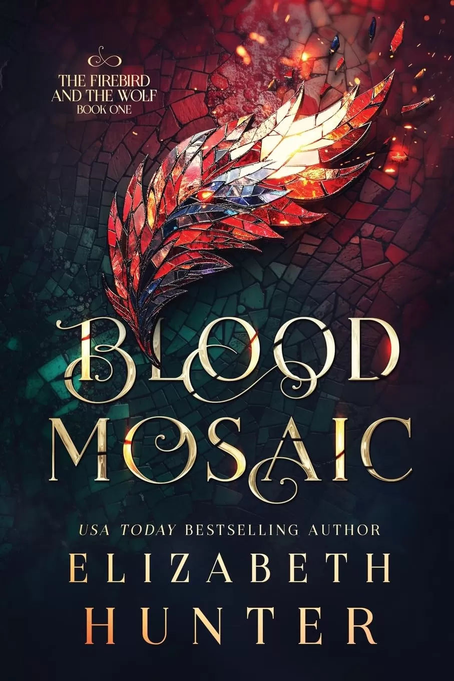 Blood Mosaic (The Firebird and the Wolf #1) by Elizabeth Hunter