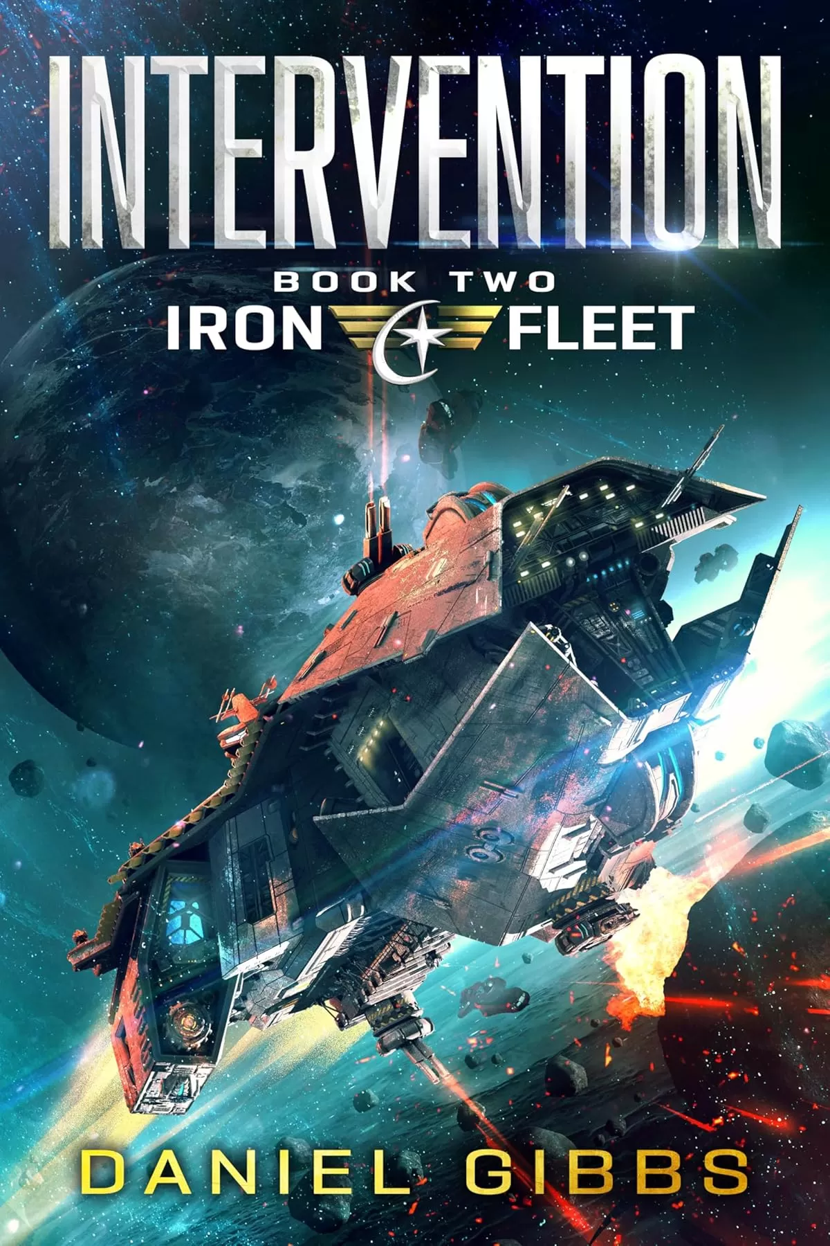 Intervention (The Iron Fleet #2) by Daniel Gibbs