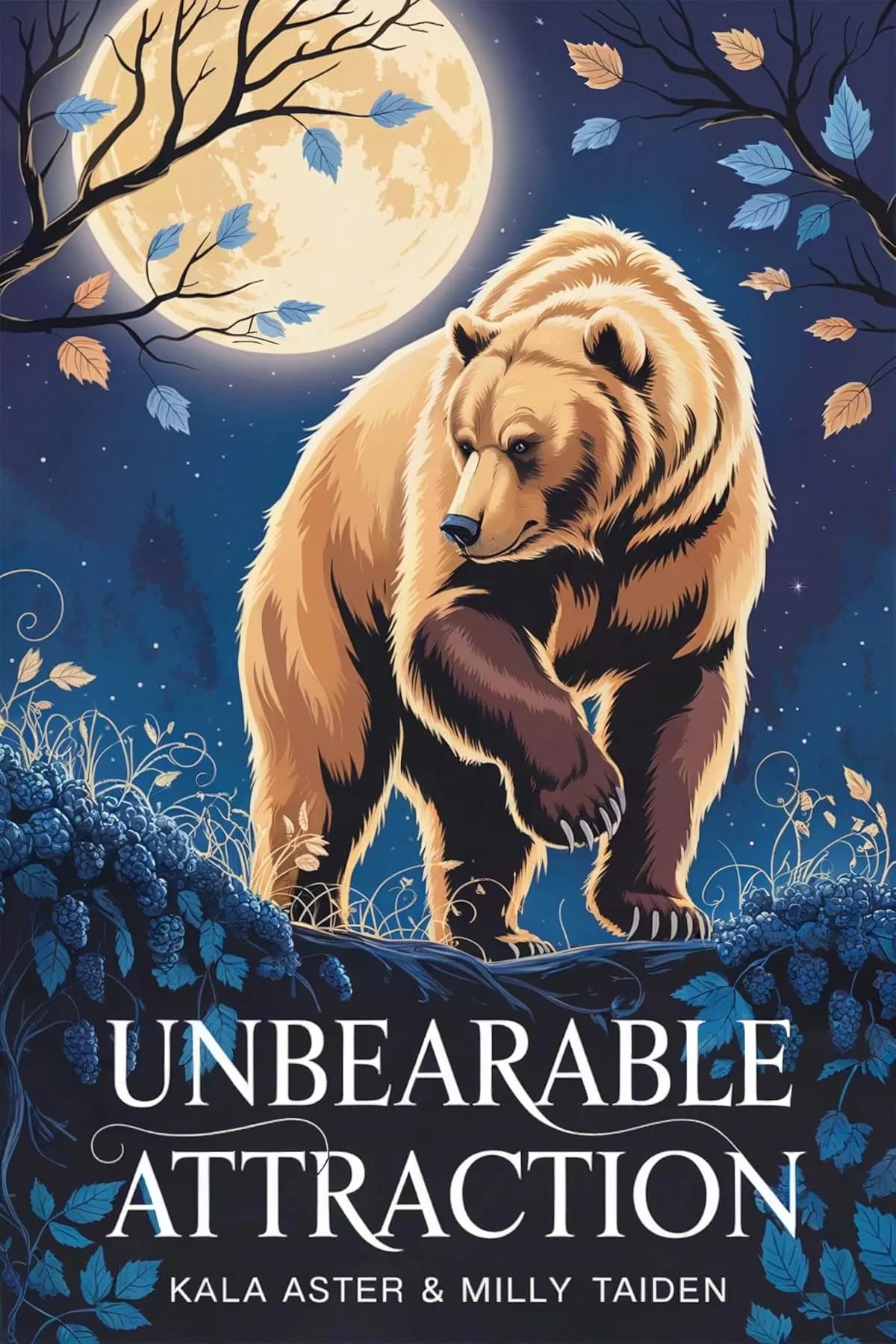 Unbearable Attraction (Hollow Oak Mates #4) by Milly Taiden, Kala Aster