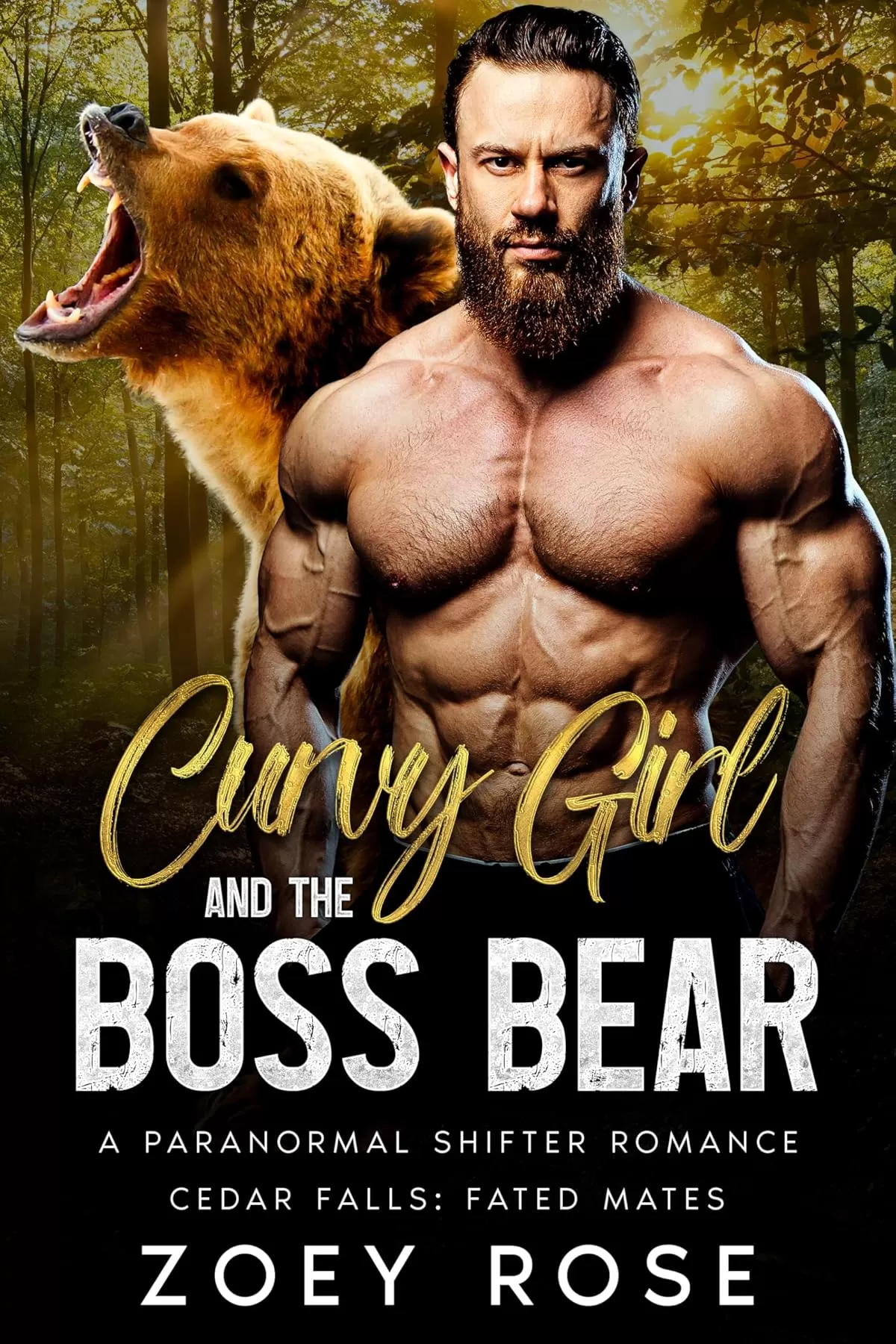 Curvy Girl and the Boss Bear: A Paranormal Shifter Romance (Cedar Falls: Fated Mates #1) by Zoey Rose