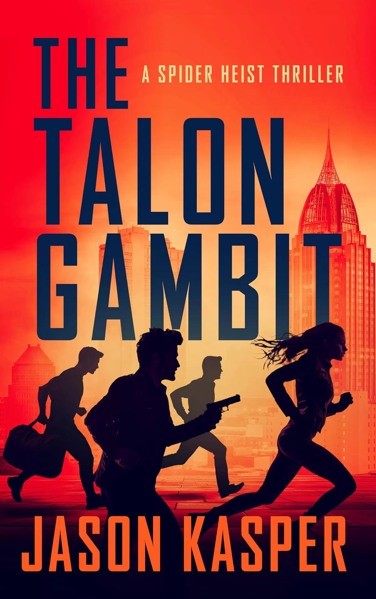 The Talon Gambit (Spider Heist #6) by Jason Kasper