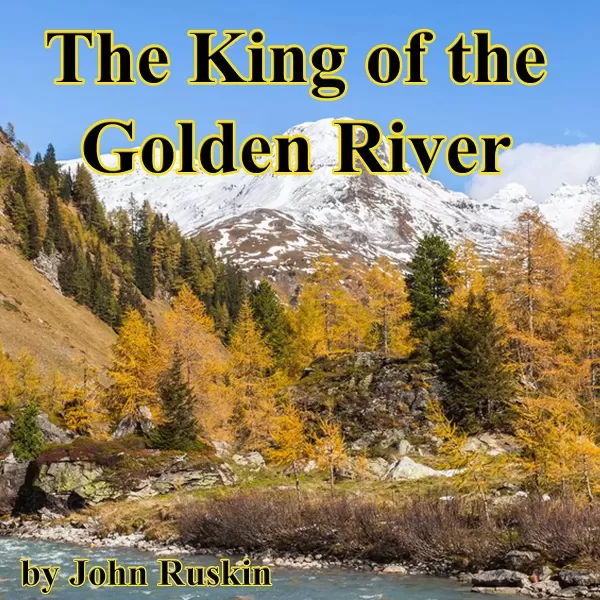 The King of the Golden River by John Ruskin