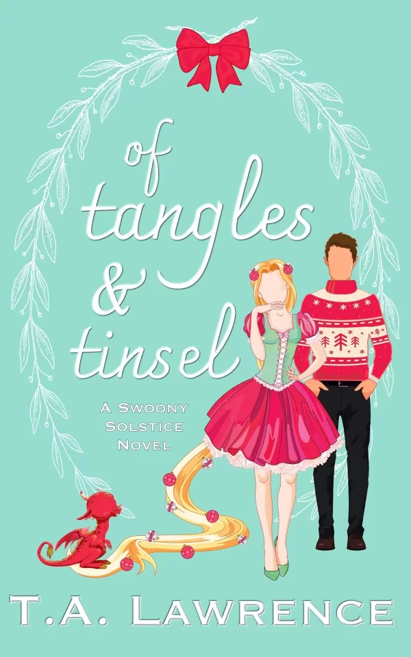 Of Tangles and Tinsel: A Closed Door Fantasy Romance (A Swoony Solstice) by T.A. Lawrence