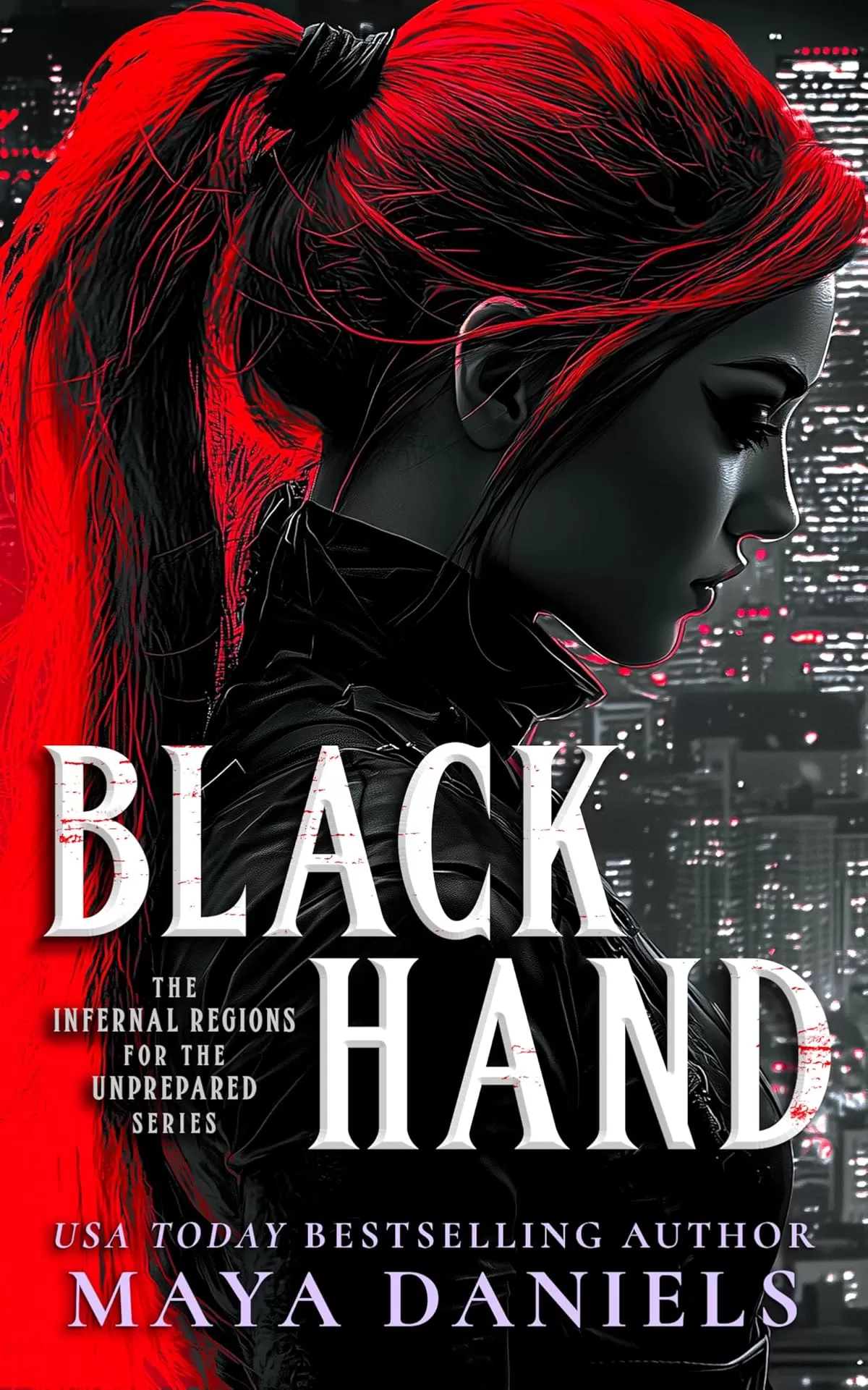 Black Hand (Infernal Regions for the Unprepared #1) by Maya Daniels