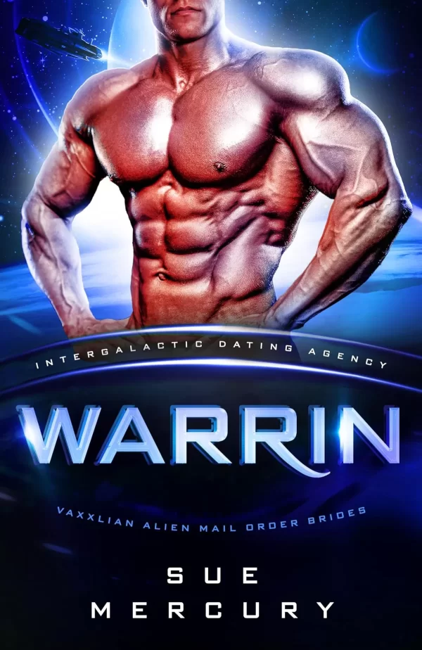 Warrin (Vaxxlian Alien Mail Order Brides #10) by Sue Mercury