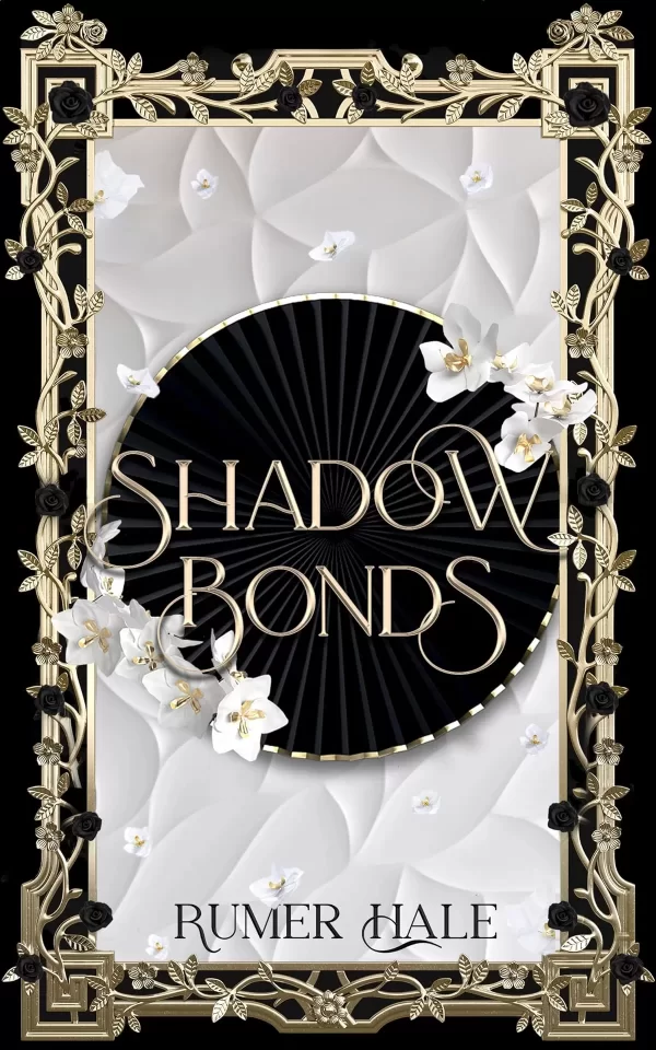 Shadow Bonds (Shadow War Academy #1) by Rumer Hale