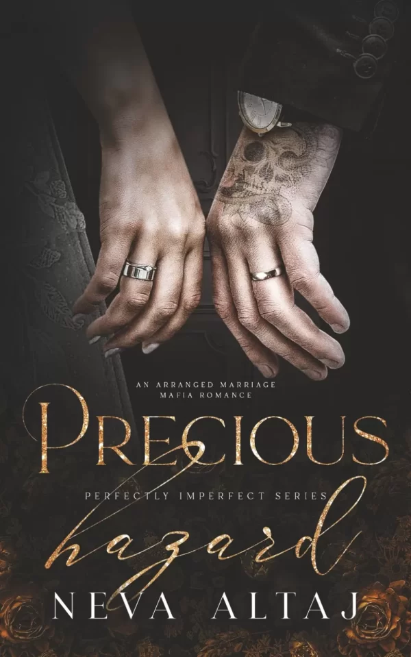 Precious Hazard (Perfectly Imperfect #11) by Neva Altaj