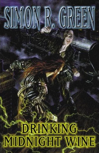 Drinking Midnight Wine by Simon R. Green